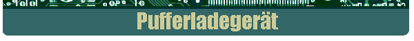 Pufferladeger�t